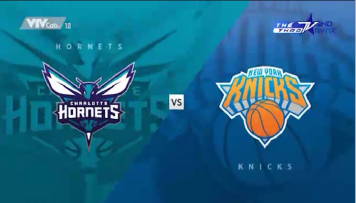 Màn rượt đuổi tỉ số kịch tính giữa New York Knicks và Charlotte Hornets