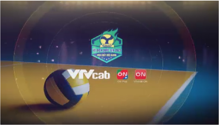 Giải bóng chuyền vô địch quốc gia 2023 trực tiếp duy nhất trên VTVcab