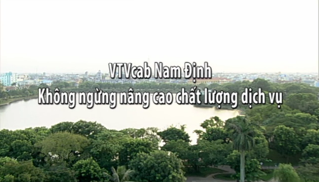 VTVcab Nam Định – Không ngừng nâng cao chất lượng dịch vụ