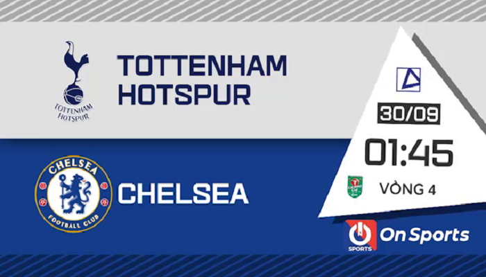 Vòng 4 Carabao Cup 2020: Tottenham Hotspur vs Chelsea trên On Sports 